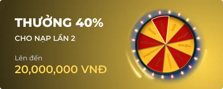 Khuyến mãi Thưởng 40% Hình ảnh khuyến mãi Thưởng 40% tại VIPWIN
